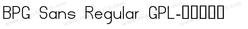 BPG Sans Regular GPL字体转换